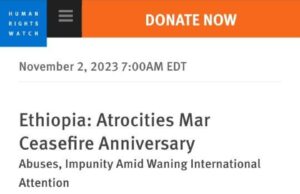 Human Rights Watch confirmed the presence of continuous fighting and grave human rights violations in northern Ethiopia one year after the signing of the cessation of hostilities agreement